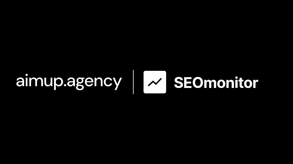 case study: aimup.agency and seomonitor